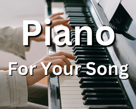 Have a Pro Play/Record Piano or Keyboards for Your Song